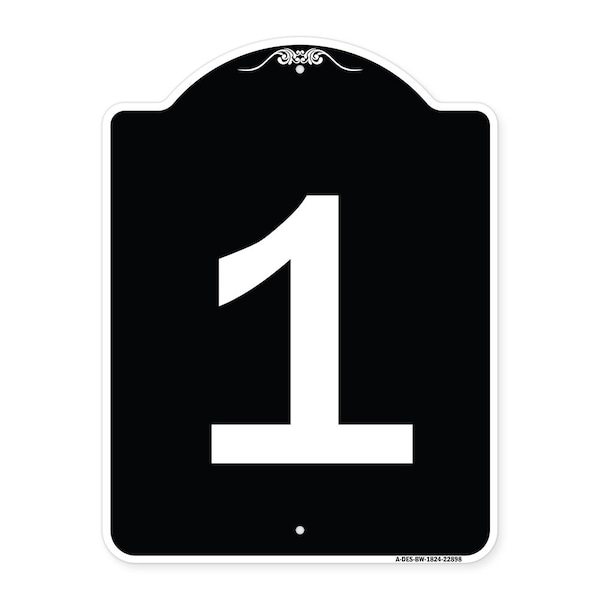 Signmission Sign with Number 1 Heavy-Gauge Aluminum Architectural Sign, 24" x 18", BW-1824-22898 A-DES-BW-1824-22898 - main